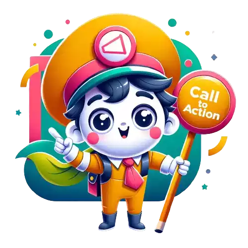 Maëstro, la mascotte du Call to Action, avec un panneau incitatif, dans un style enfantin et accueillant.